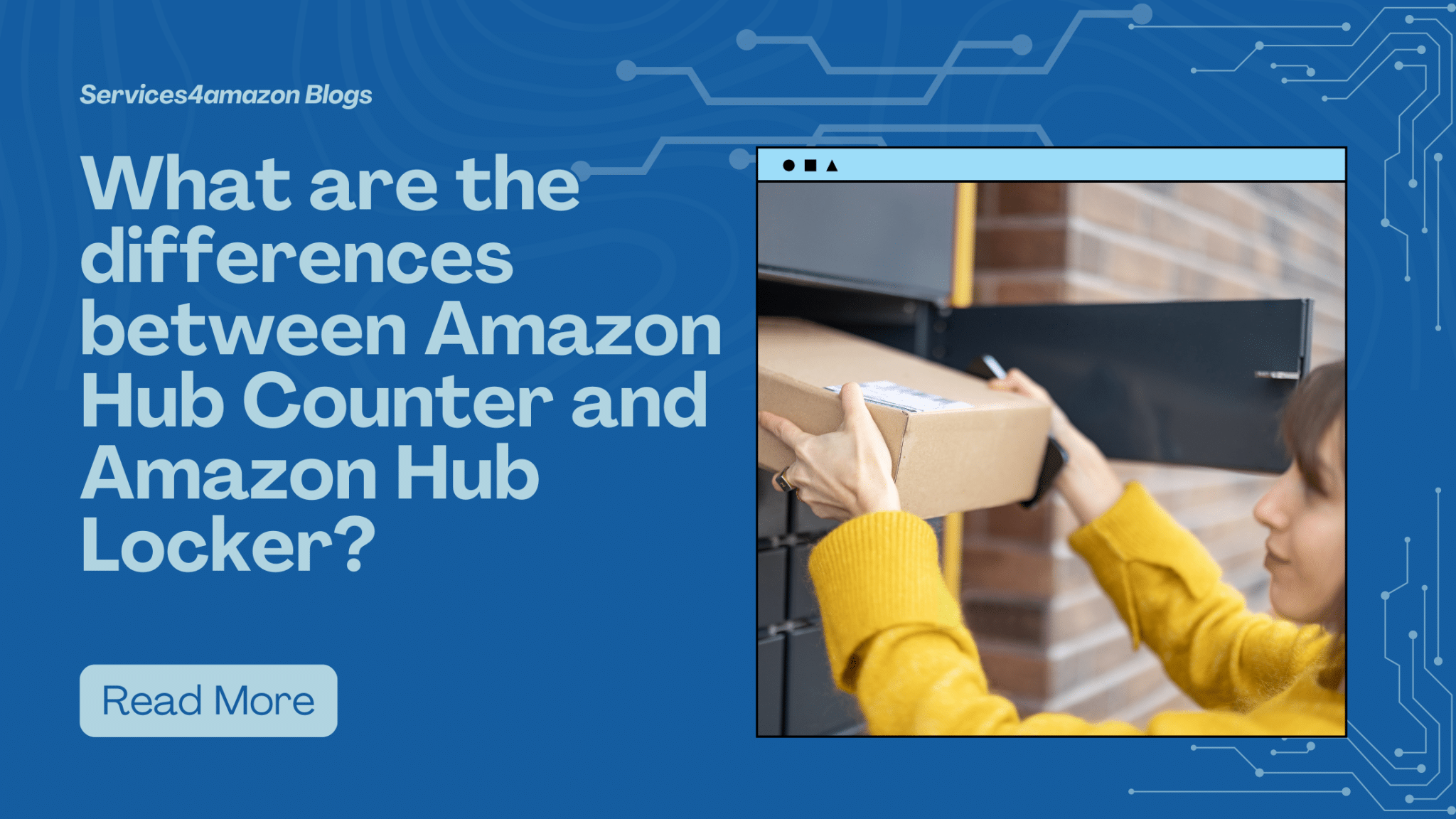 What are the differences between Amazon Hub Counter and Amazon Hub Locker? - Services4Amazon