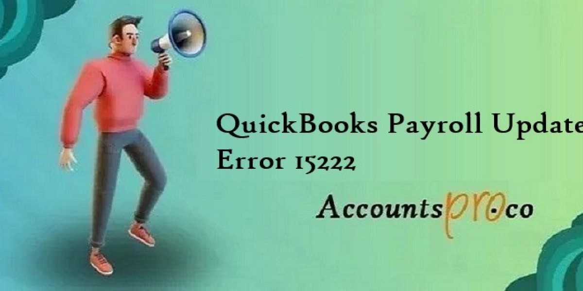 Comprehensive Guide to Fixing QuickBooks Error 15222