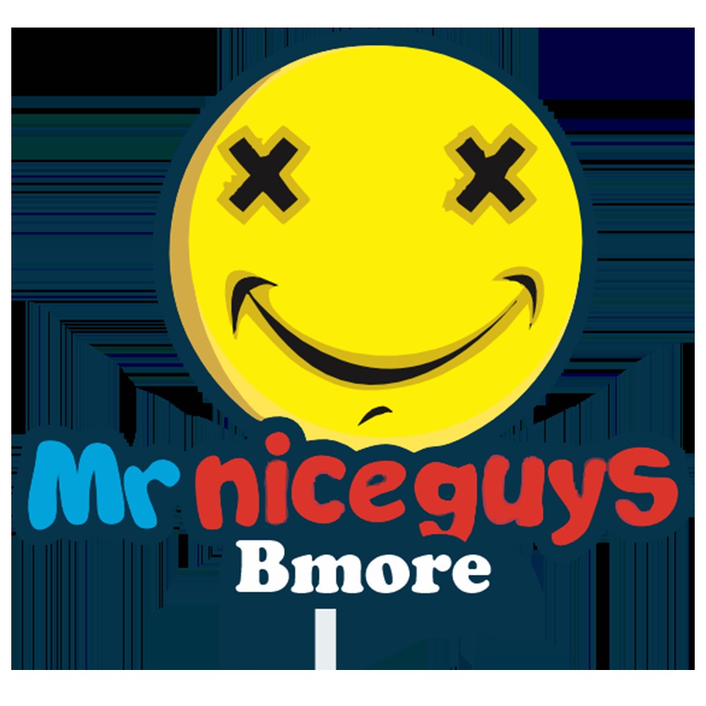 Mr Nice Guys Bmore