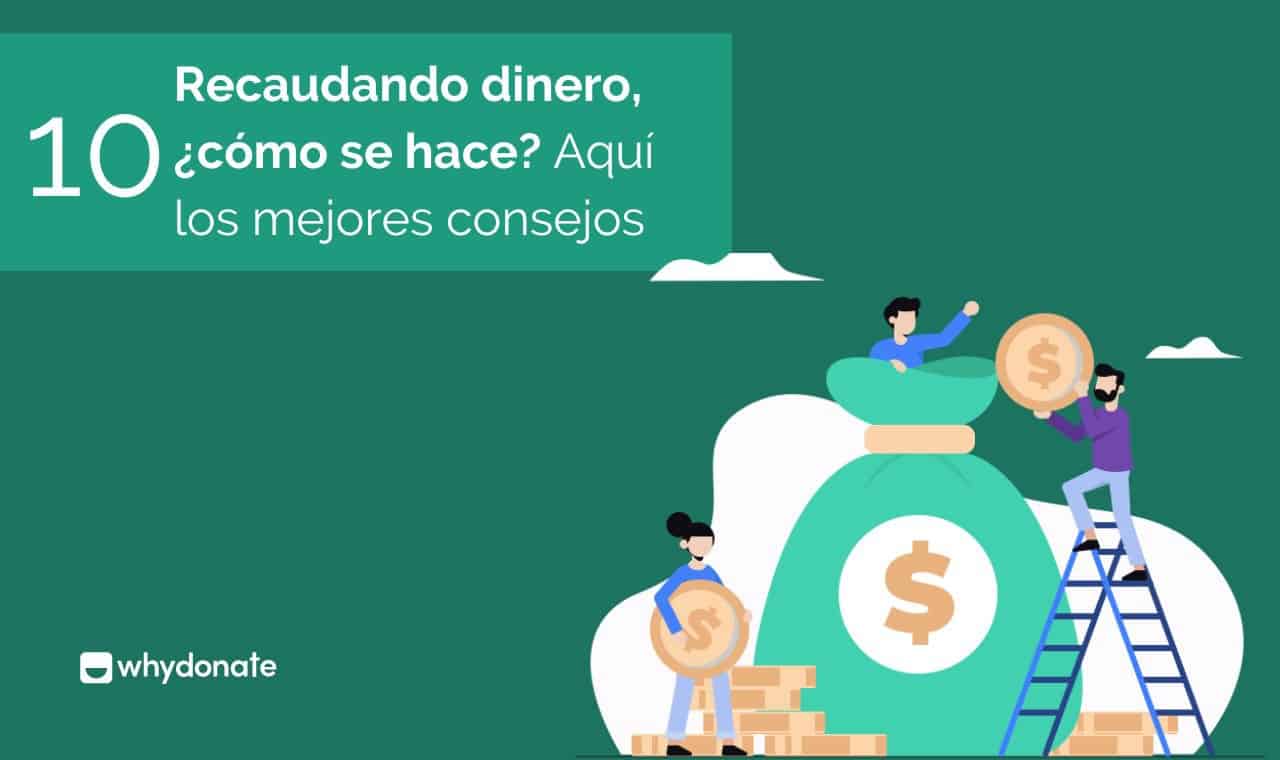 Recolectar Dinero | Como Conseguir Dinero Rapido @WhyDonate