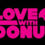 Love With Donuts