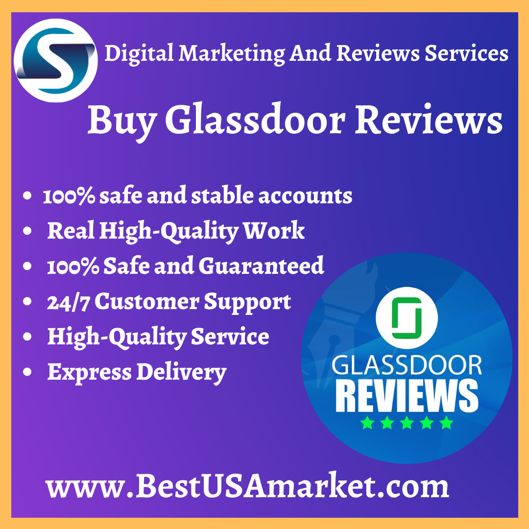 Buy Glassdoor Reviews - Real, Legit & Fast Delivery....