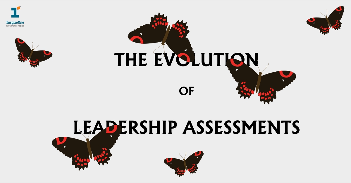 Evolution of Leadership Assessments Programs - Inspire