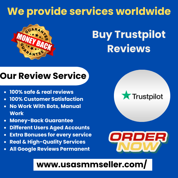 Buy Trustpilot Reviews - 100% Genuine and Verified.