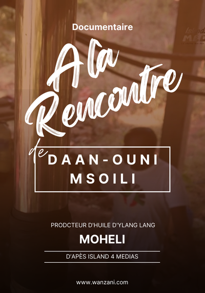 A LA RENCONTRE DE DAAN-OUNI MSOILI