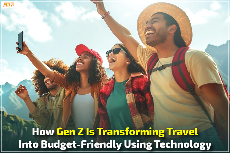 How Technology is Making Gen Z Travel Affordable