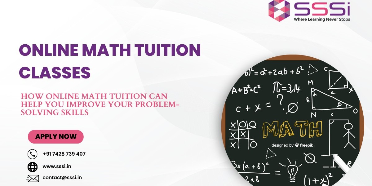 How Online Math Tuition Can Help You Improve Your Problem-Solving Skills