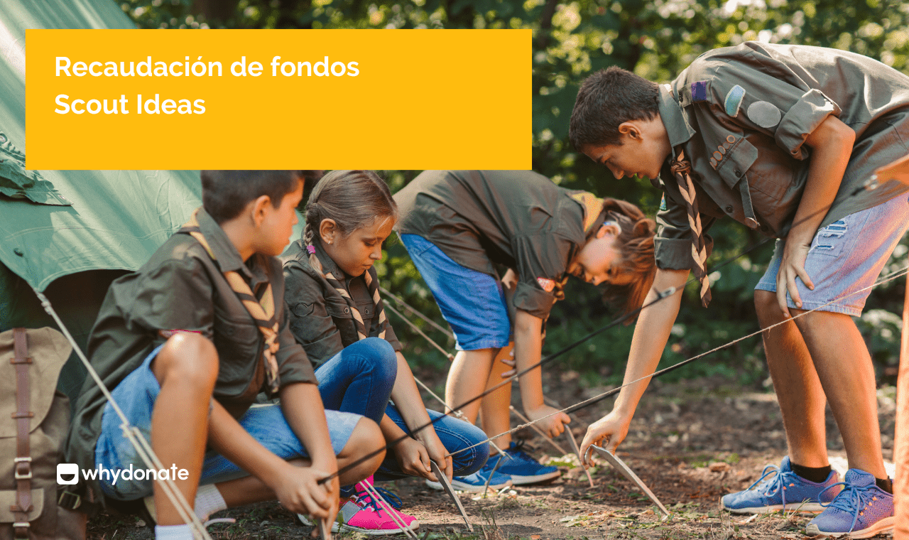 10 Ideas De Recaudación De Fondos Scout Para Una Campaña Exitosa