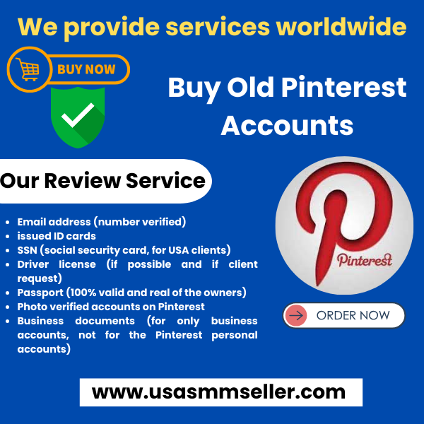 Buy Old Pinterest Accounts- 100% Safe