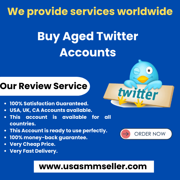 Buy Aged Twitter Accounts -100% Fully Verified & Cheap Price