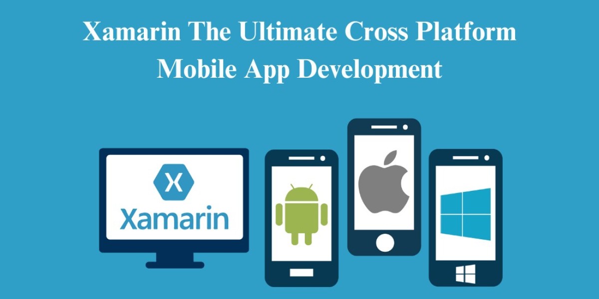 Xamarin: The Ultimate Solution for Cross-Platform Mobile App Development