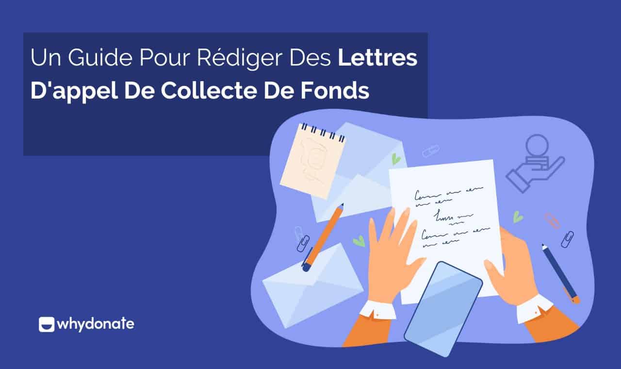 10 Conseils Pour Rédiger Des Lettre D'appel De Fonds | WhyDonate