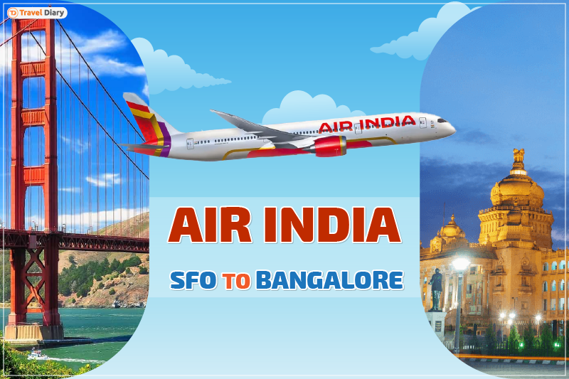 Reasons to Choose Air India SFO to Bangalore Direct Flight