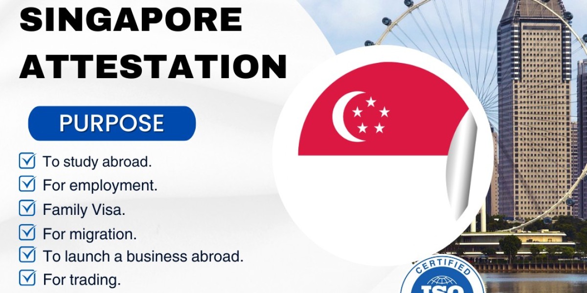 Understanding the Singapore Attestation Process: A Step-by-Step Guide