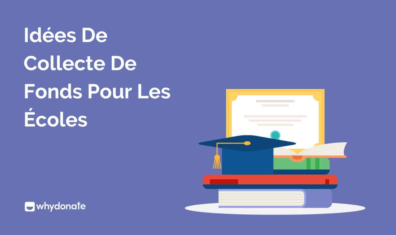 Meilleure Idée Pour Récolter Des Fonds Pour École