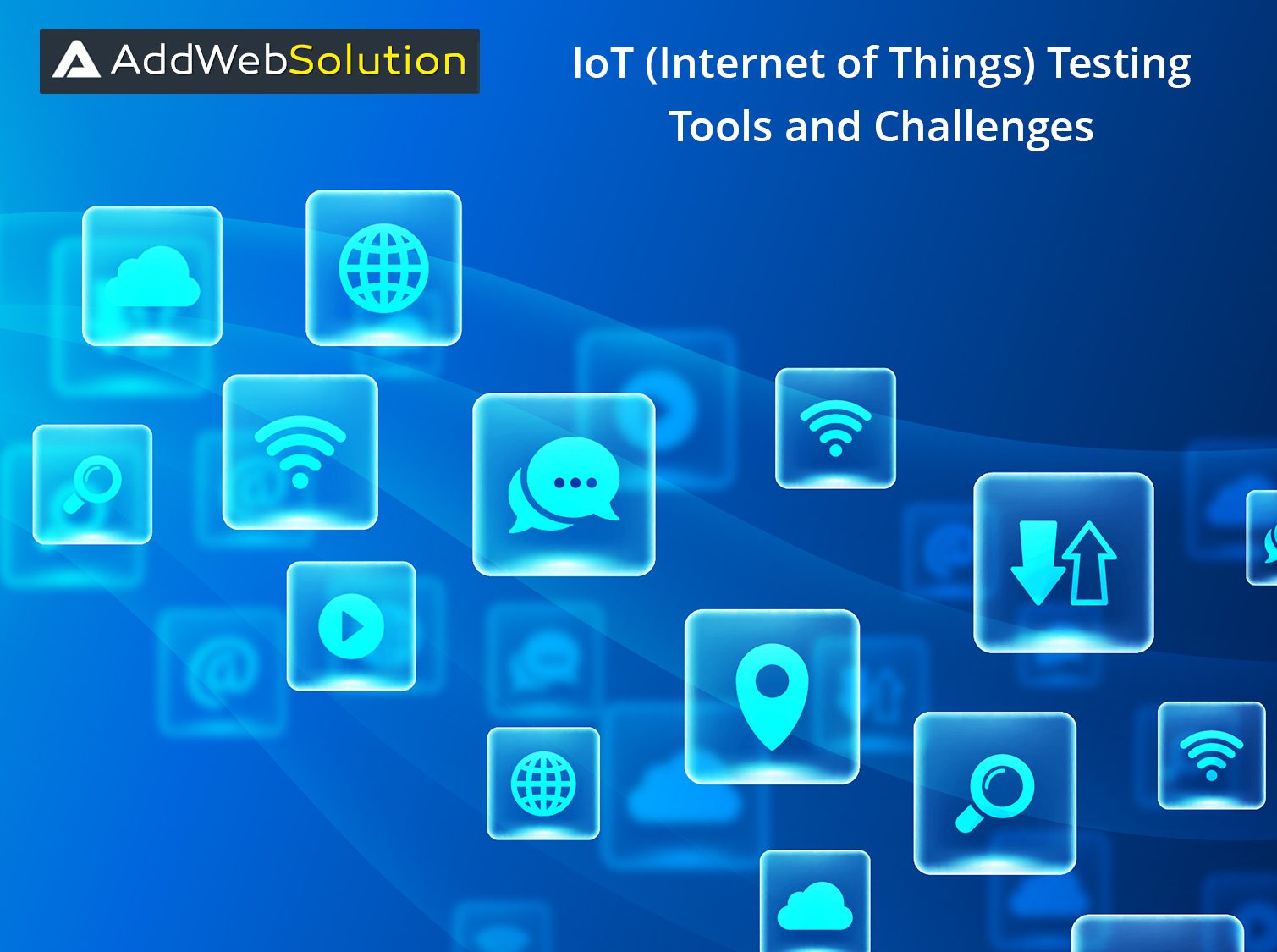 IoT (Internet Of Things) Testing : Tools And Challenges