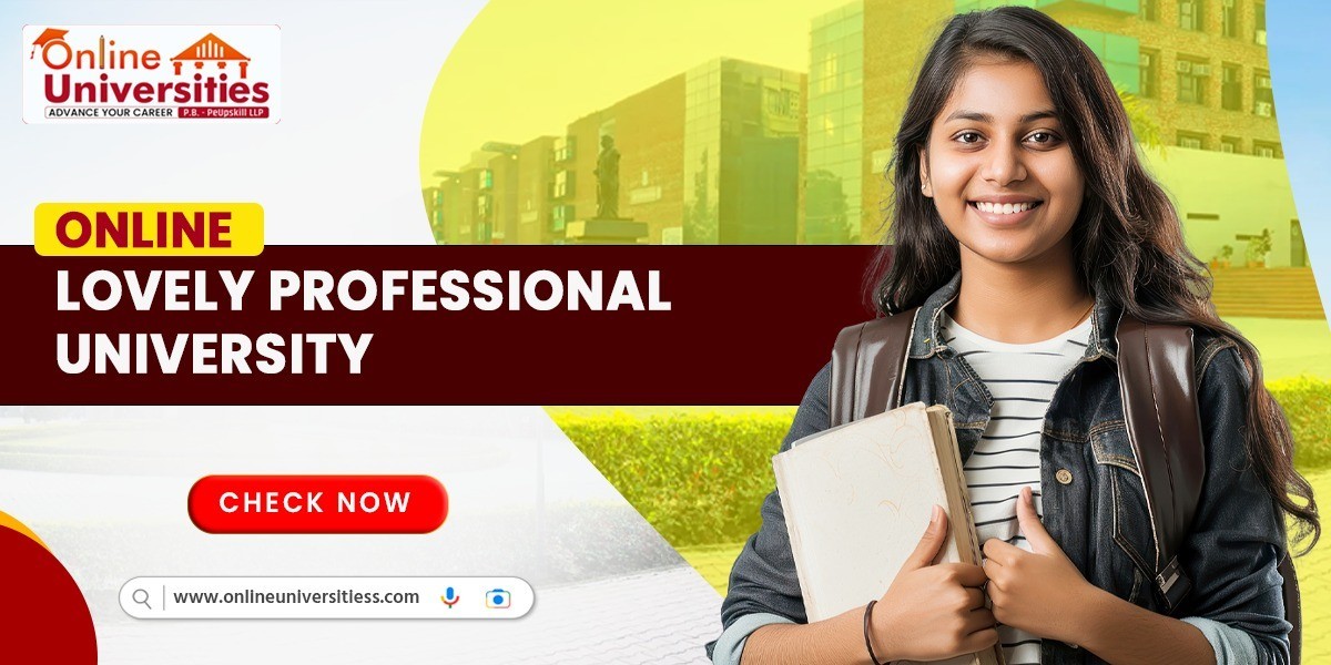 Why Choose a Lovely Professional University for Your Online Education?