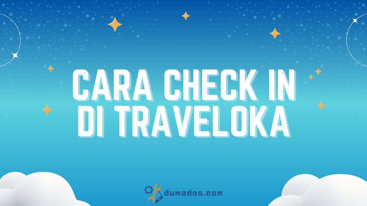 Cara Check In di Traveloka untuk Tiket Pesawat Online