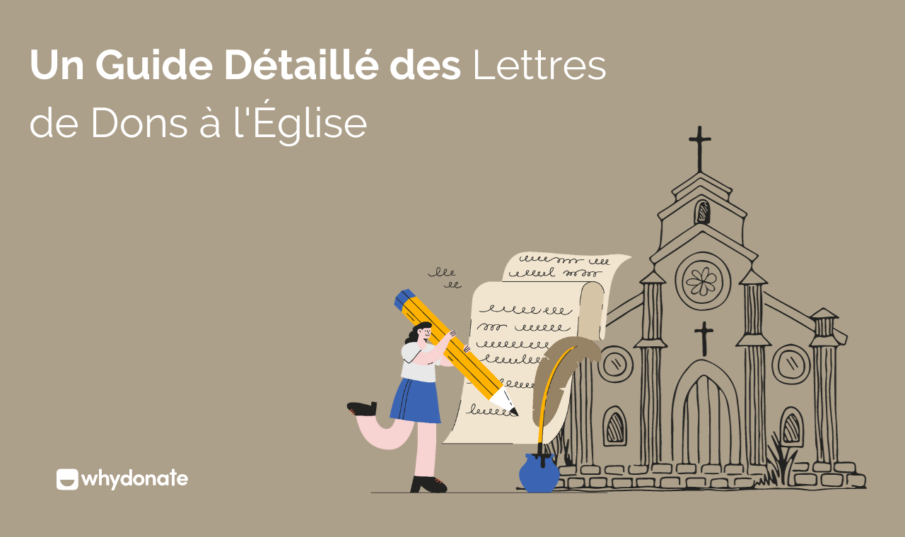 Lettre De Don Pour L'Église : 6 Meilleurs Conseils Pour Sa Rédaction