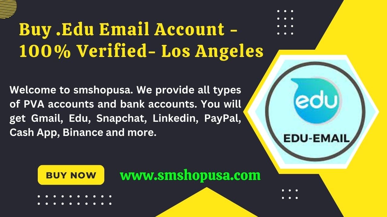 Buy .Edu Email Account - 100% Verified- Los Angeles