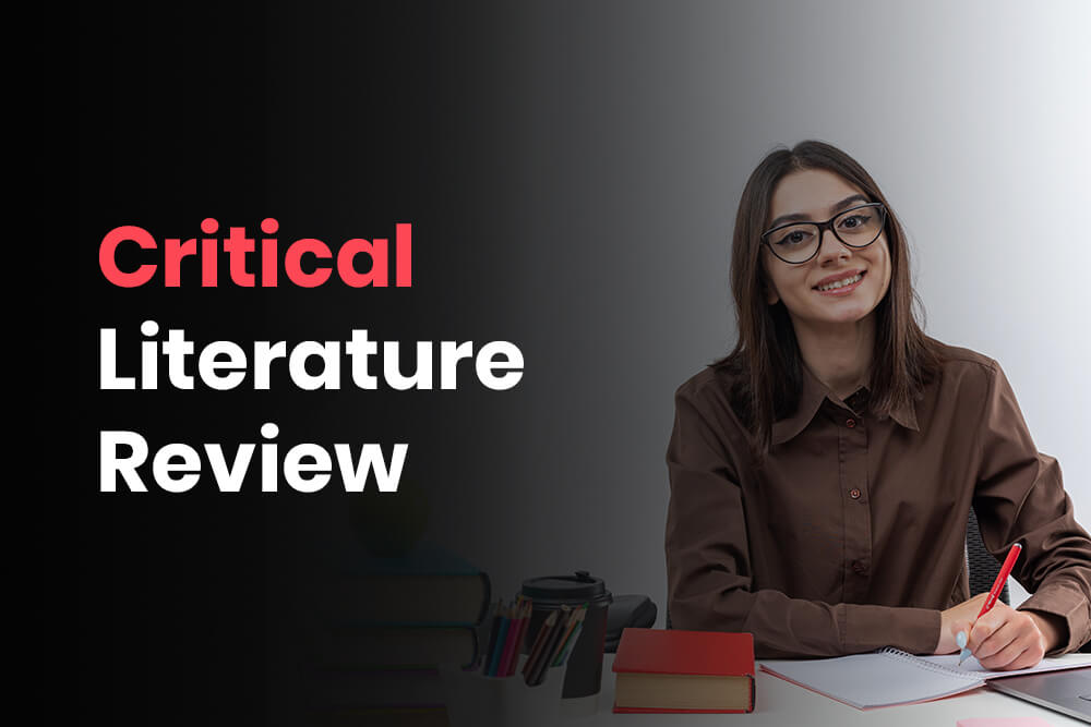 What Is Critical Literature Review Is Crucial To Your Business. Learn Why! | Dissertation Writing Help