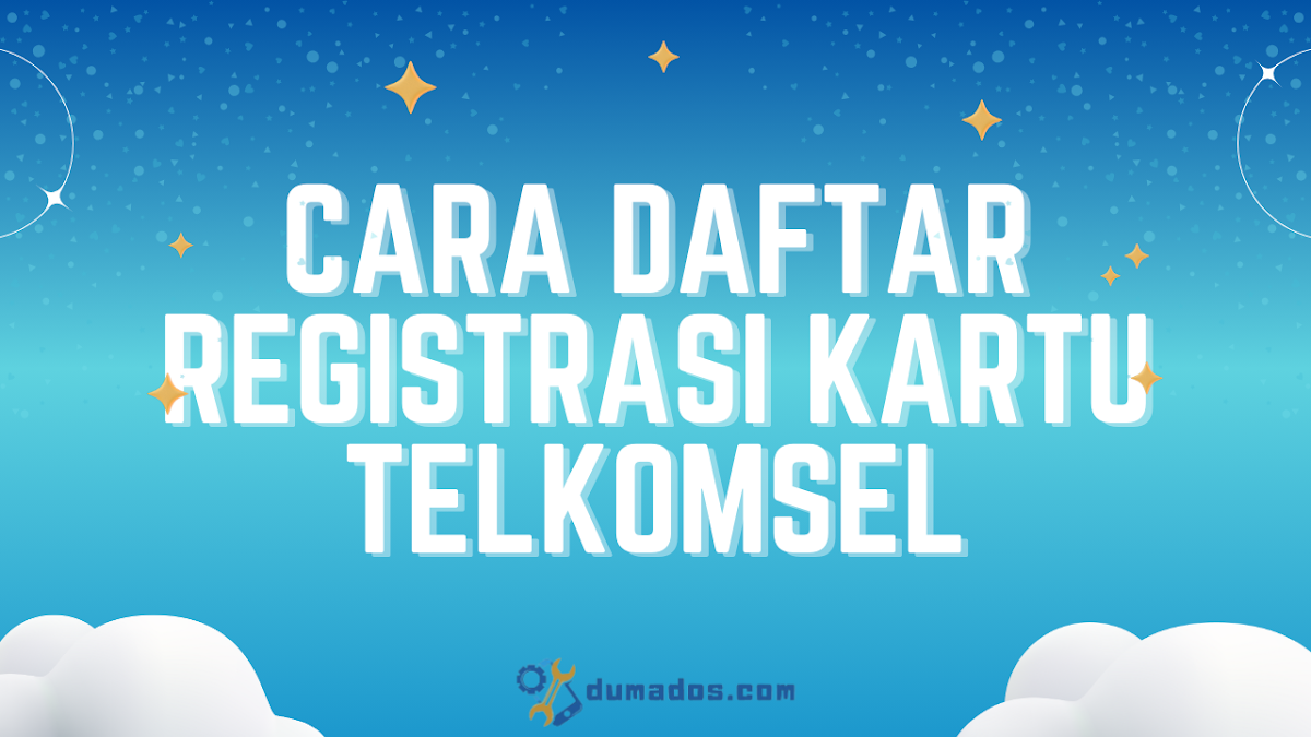 Cara Daftar Registrasi Kartu Telkomsel Baru Tanpa SMS