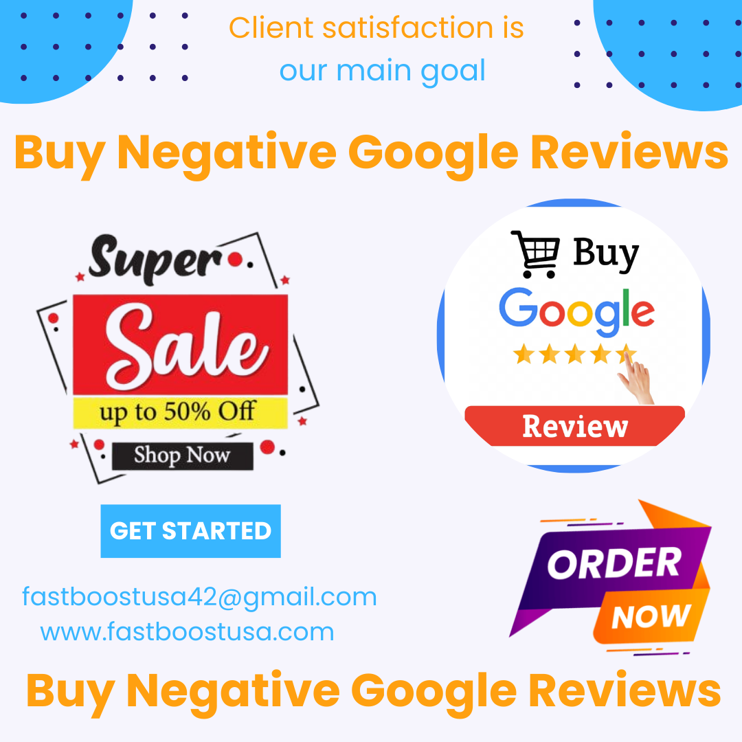 Buy Negative Google Reviews - Competitive Edge with