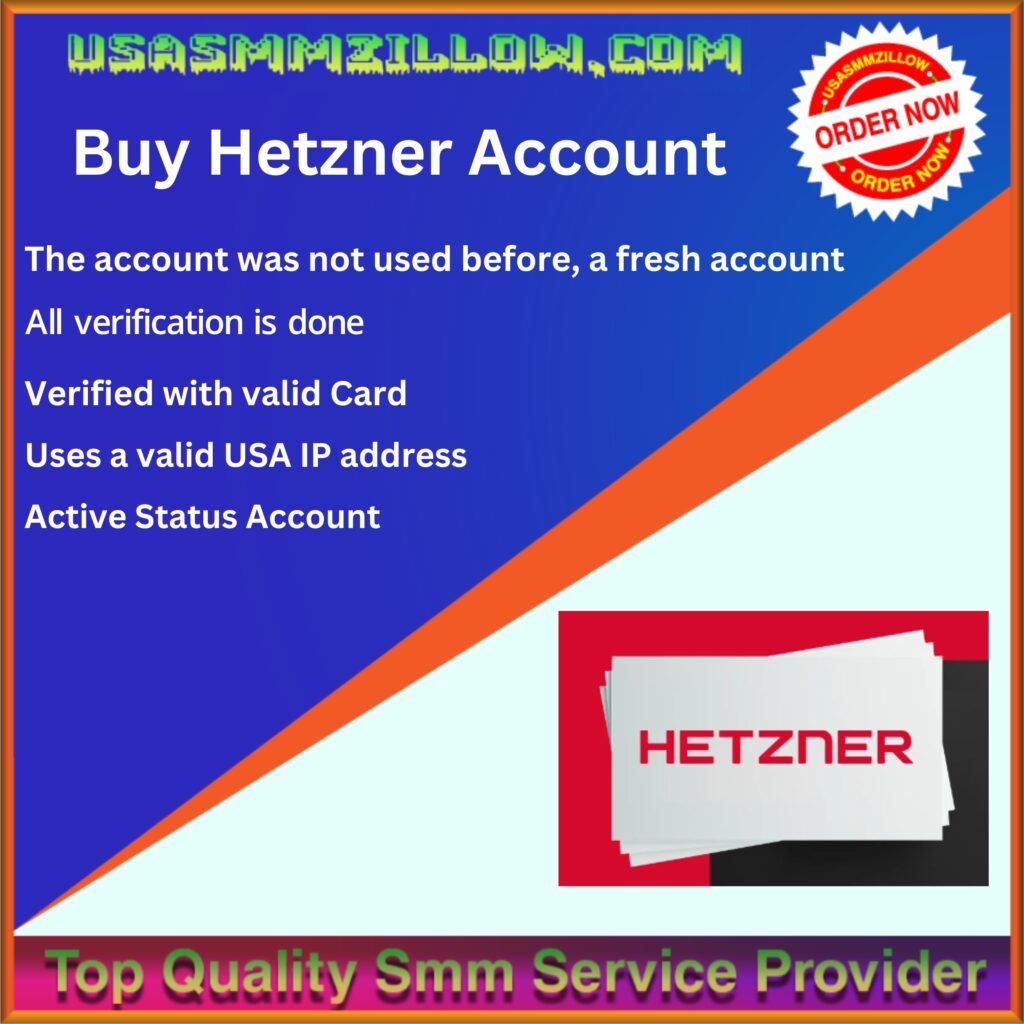 Buy Hetzner Account - 100% Safe & Secure Guarantee (Trusted)