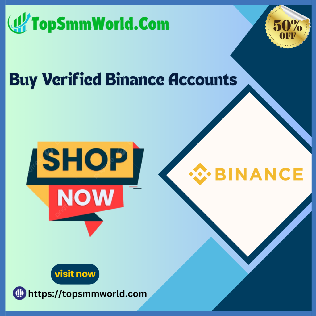 Buy Verified Binance Accounts - 100% KYC Verified & Safe