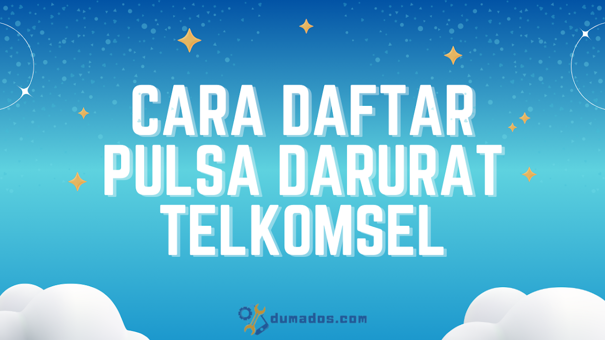 2 Cara Daftar Pulsa Darurat Telkomsel, Dijamin Berhasil!