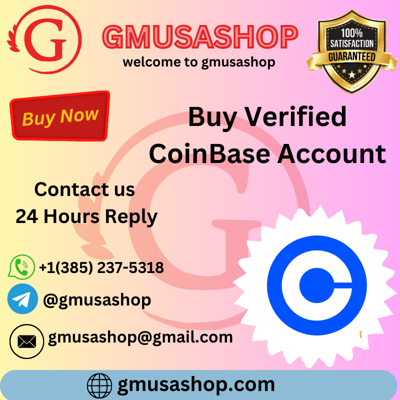 Buy Verified CoinBase Account Good Quality 100%