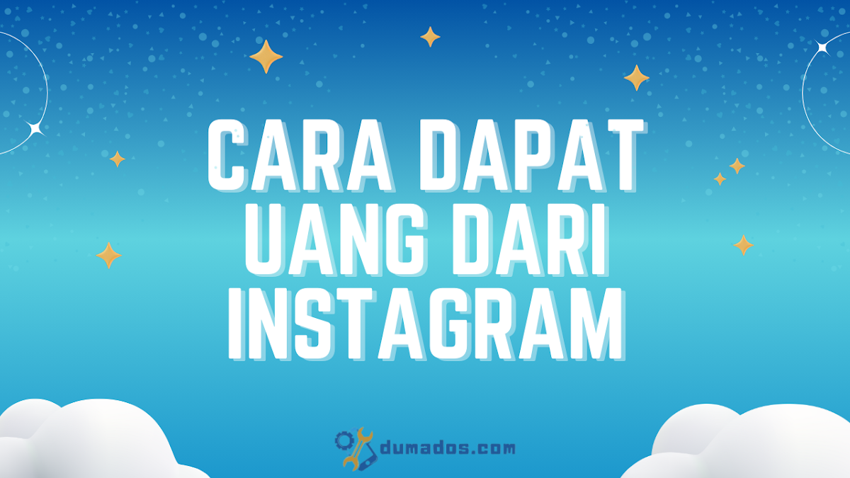 Cara Dapat Uang dari Instagram Reels Tanpa Modal