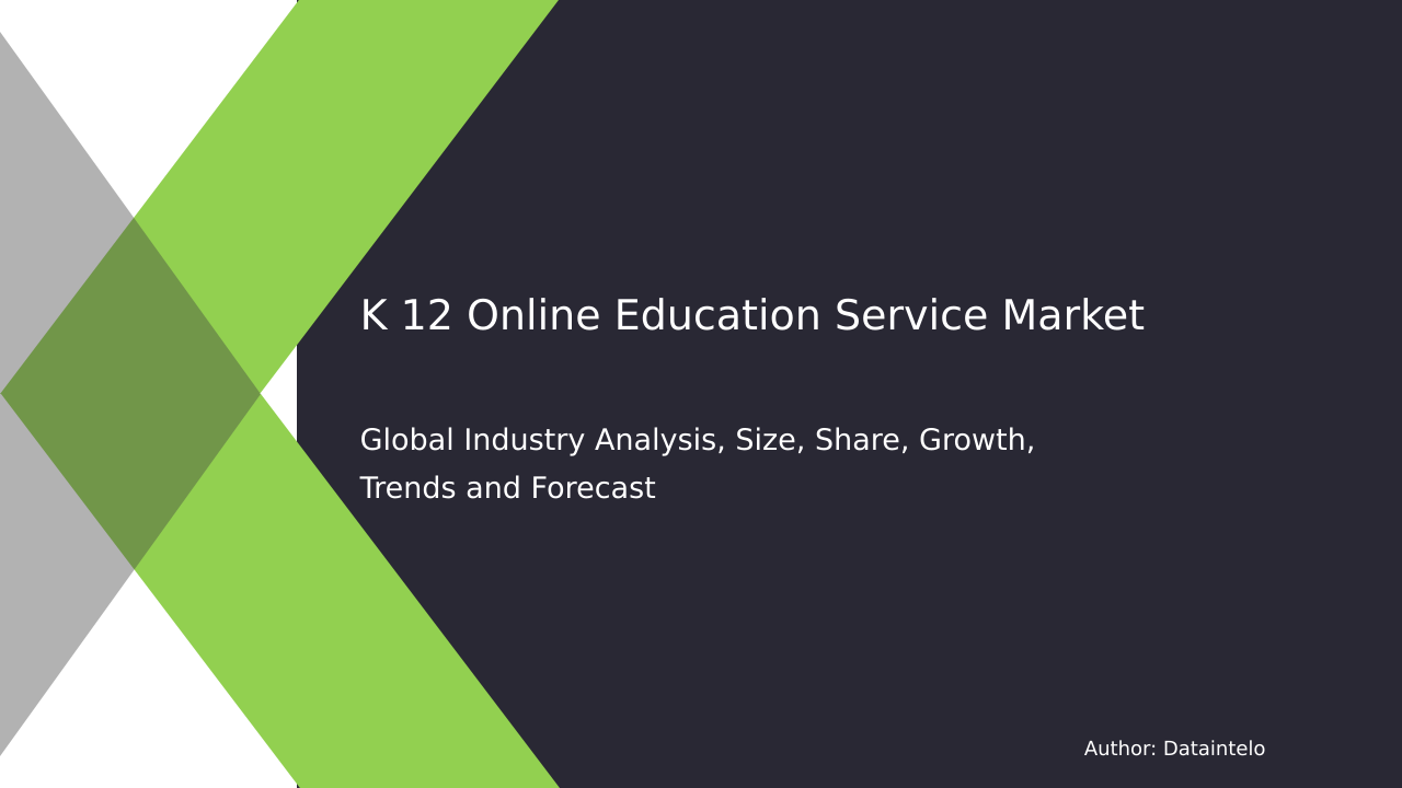 Request For Sample of K 12 Online Education Service Market Research Report 2032