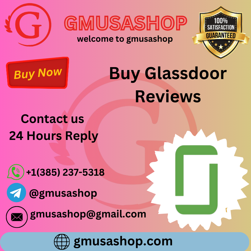 Buy Glassdoor Reviews best Quality 100%