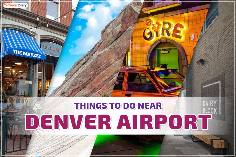 Fun and Relaxing Things to Do Near Denver Airport