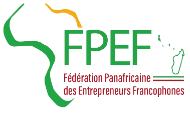 Une Rencontre de Haut Niveau pour Promouvoir l’Entrepreneuriat Panafricain - Fédération Panafricaine des Entrepreneurs Francophones (FPEF)