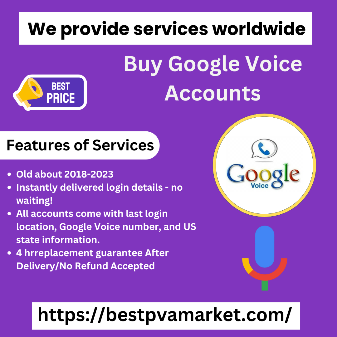 Buy Google Voice Accounts – Verified & Ready for Use