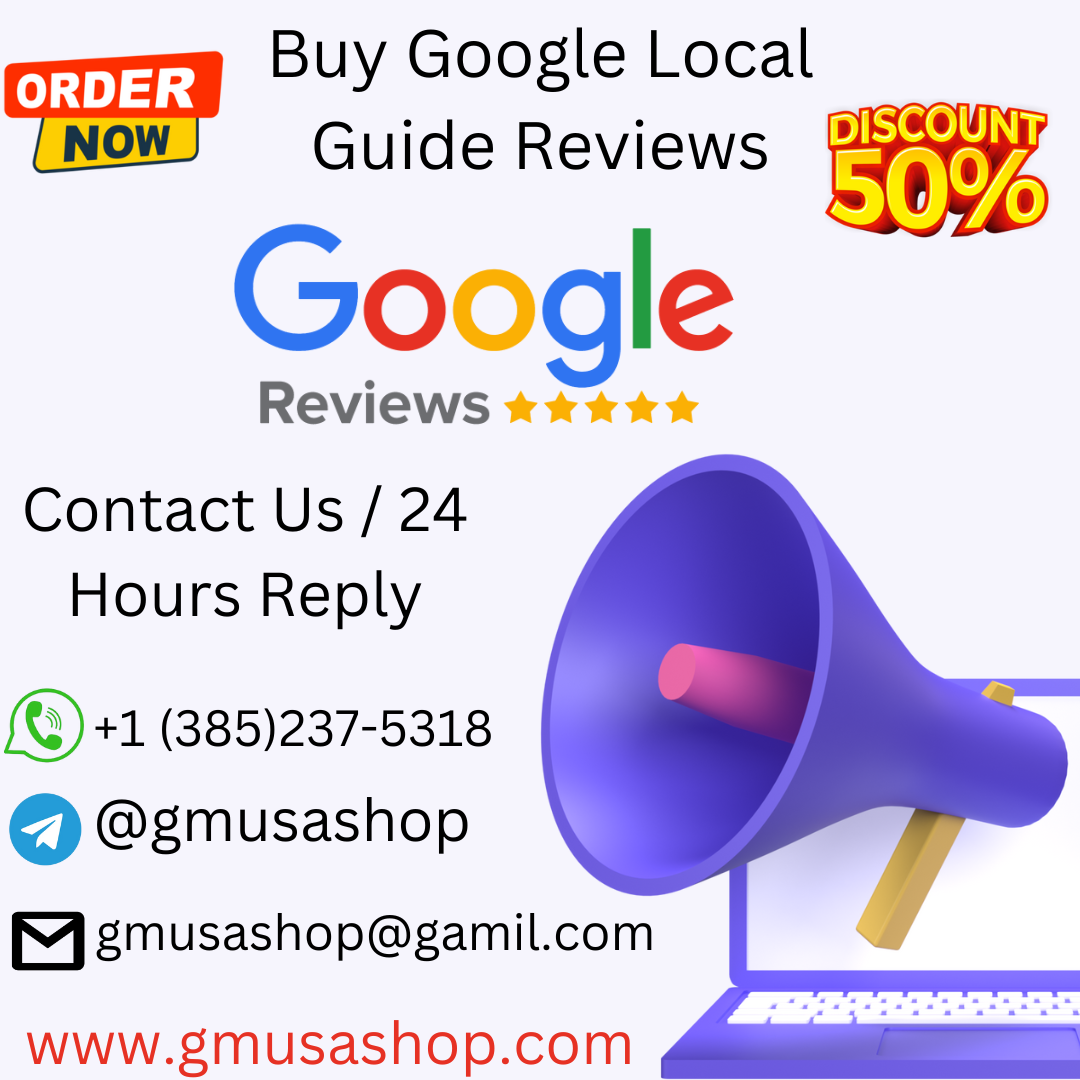 Buy Google Local Guide Reviews – Boost Trust Your Business