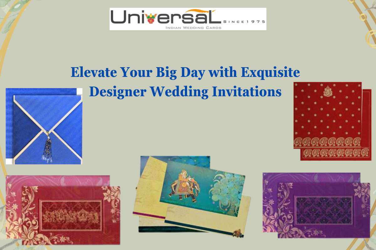 Elevate Your Big Day with Exquisite Designer Wedding Invitations