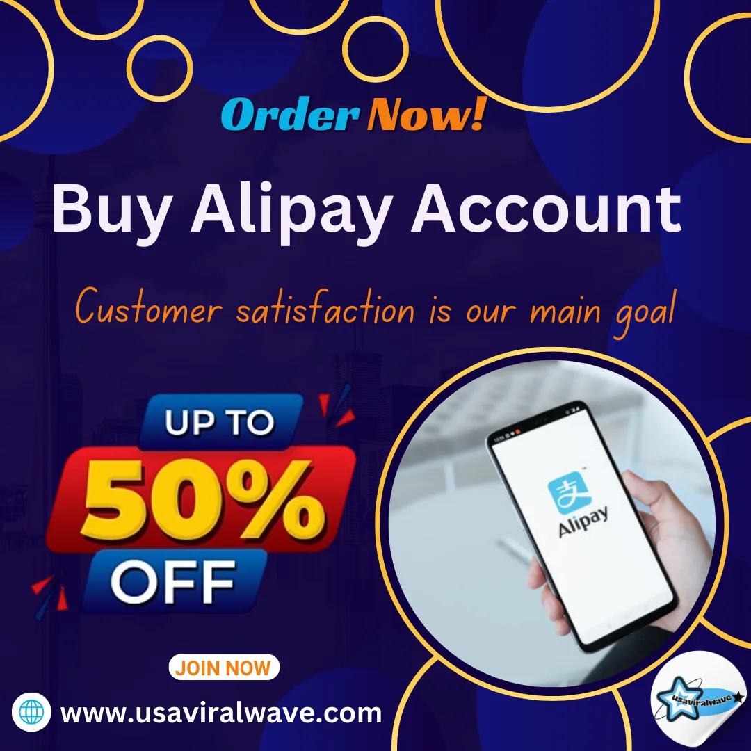 Buy Alipay Account | Safe, Reliable, and Fast Delivery 2025