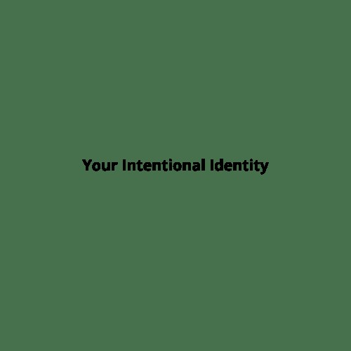 Yourintentionalidentity