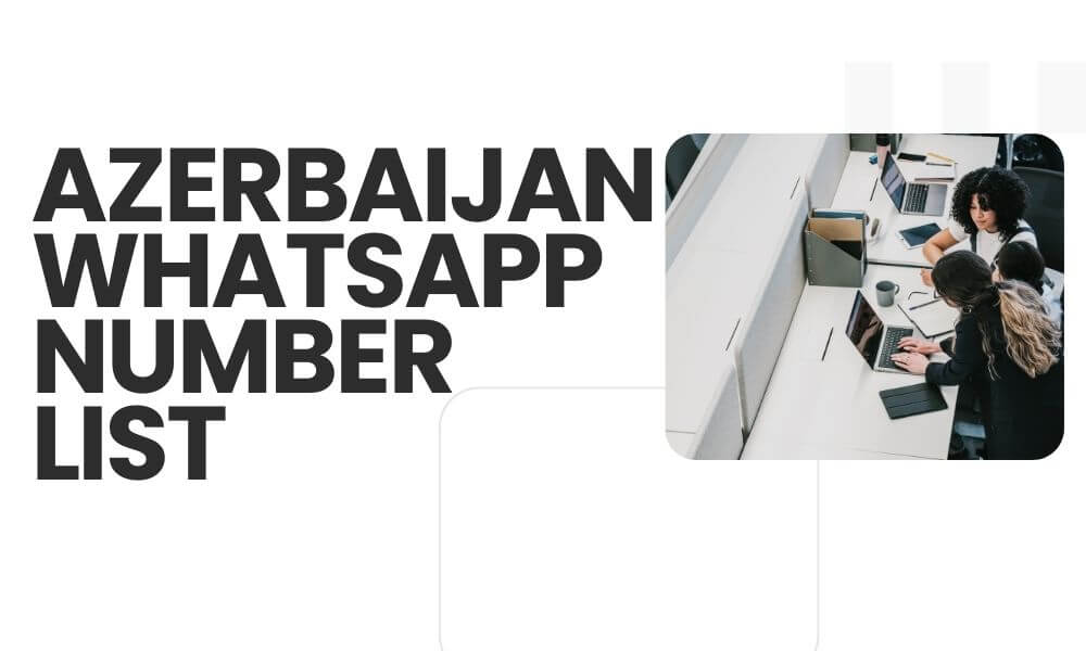 Azerbaijan WhatsApp Number List | Bulk Email Data