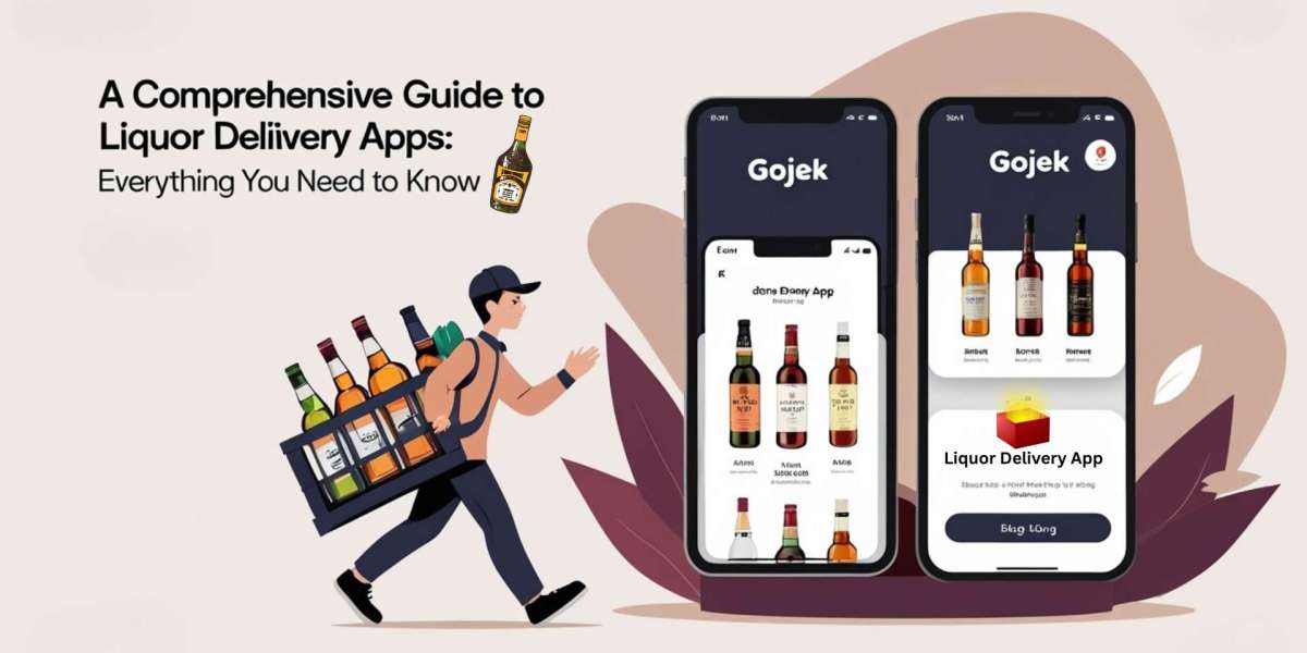 A Comprehensive Guide to Liquor Delivery Apps: Everything You Need to Know
